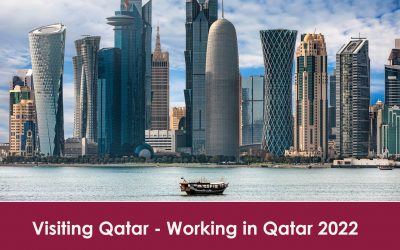 Visiting Qatar – Working in Qatar 2022