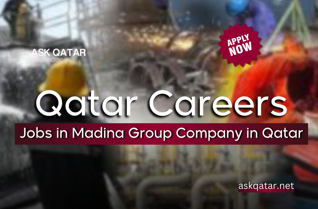 Jobs in Madina Group Company in Qatar